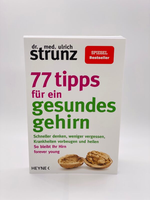 77 Tipps für ein gesundes Gehirn Ulrich Strunz Heyne