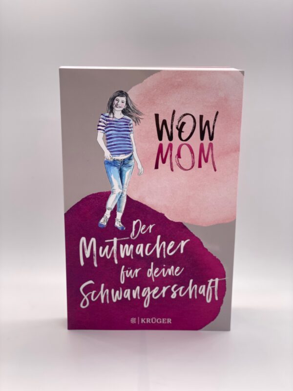 Fischer Krüger - Wow Mom - Der Mutmacher